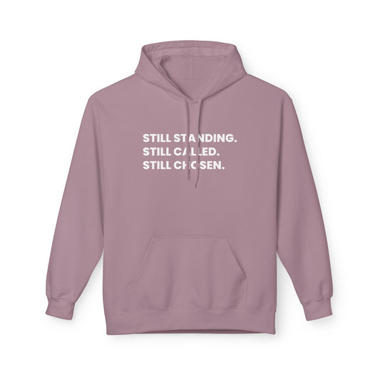 Still Standing Still Called Still Chosen Hoodie